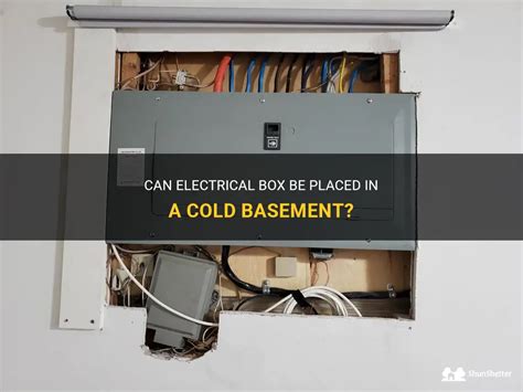 can electrical box be in cold basement|electrical breaker box installation.